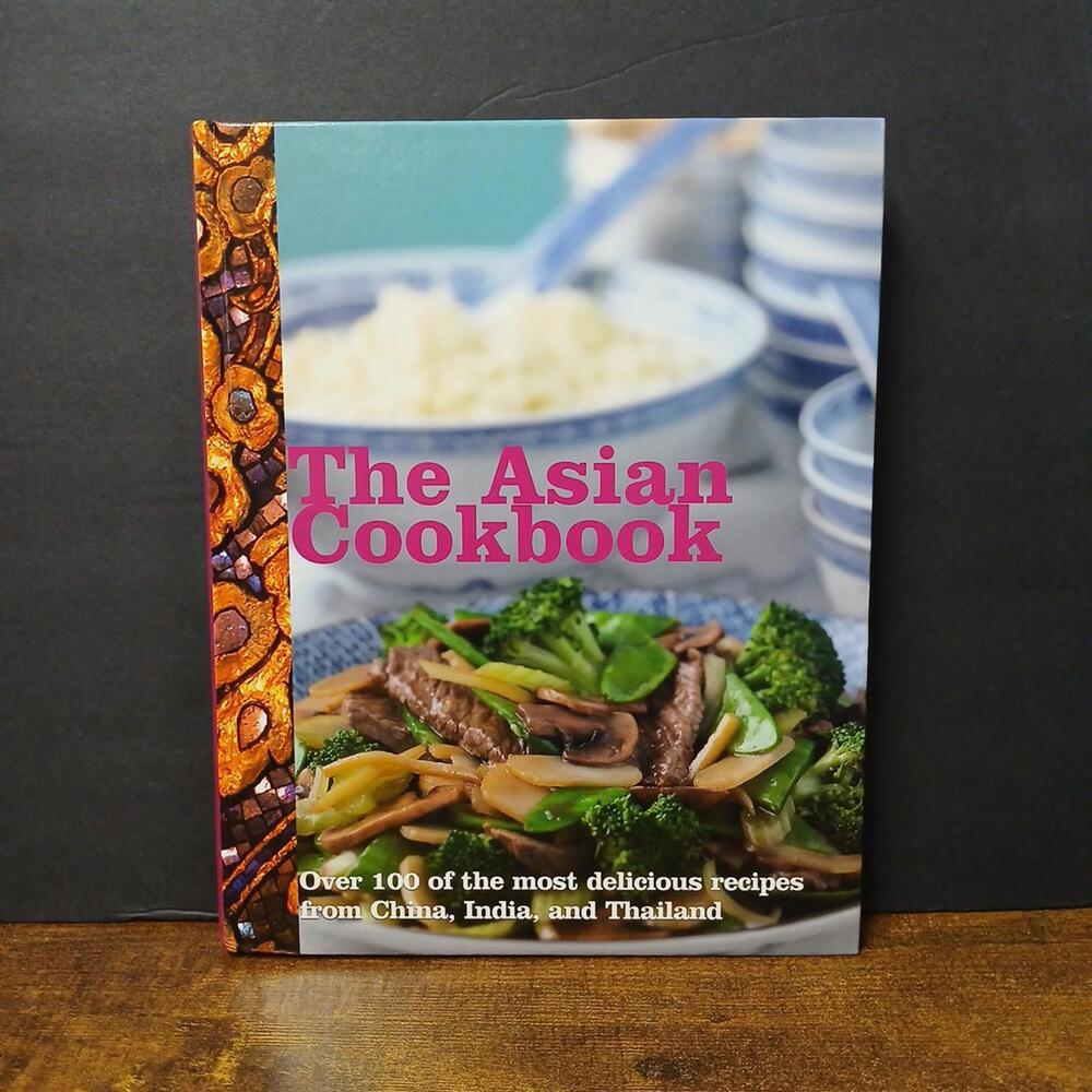 The ASIAN COOKBOOK - China India Thailand Recipes, Hardcover, Illustrated, No DJ